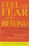 Cover: 9780712608831 | Feel The Fear &amp; Beyond | Dynamic Techniques for Doing it Anyway | Buch
