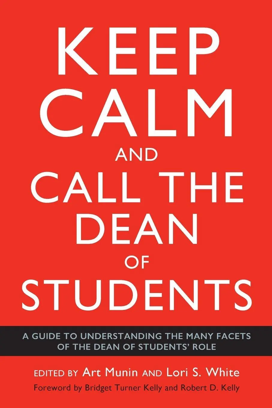 Cover: 9781620368831 | Keep Calm and Call the Dean of Students | Art Munin (u. a.) | Buch