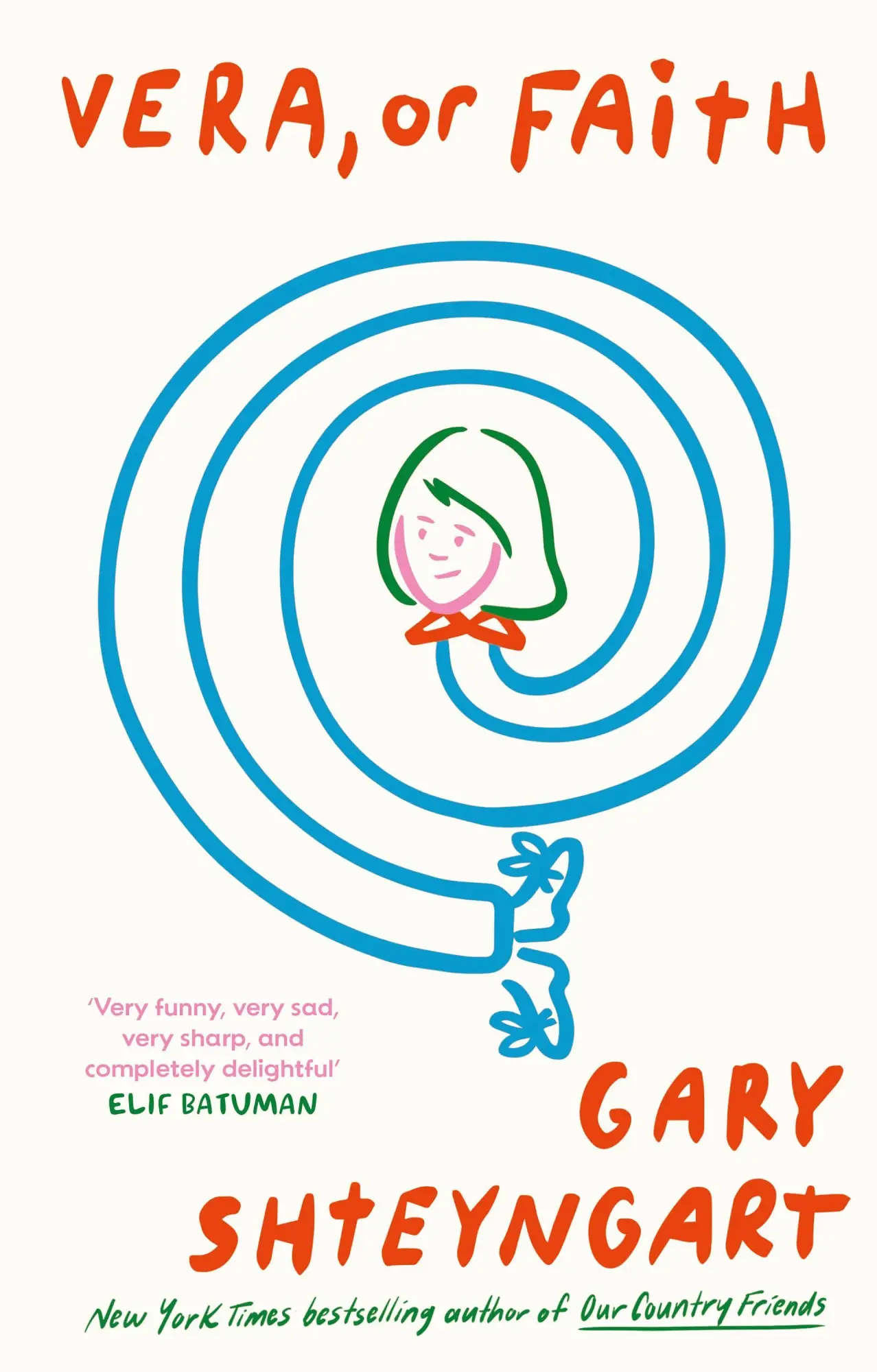 Cover: 9781838958831 | Vera, Or Faith | Gary Shteyngart | Taschenbuch | 256 S. | Englisch