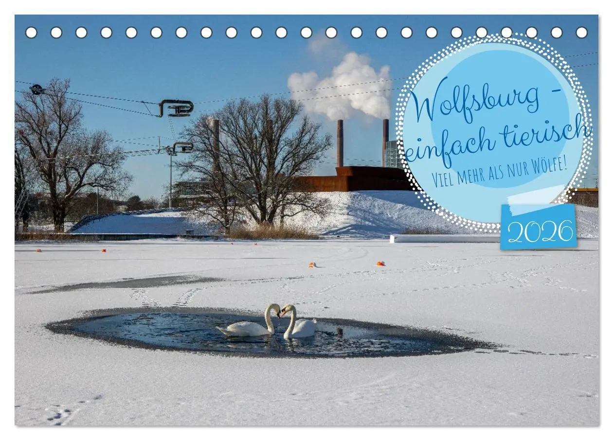 Cover: 9783457298831 | Wolfsburg - einfach tierisch (Tischkalender 2026 DIN A5 quer),...