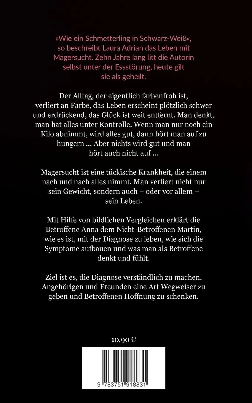 Rückseite: 9783751918831 | Wie ein Schmetterling in Schwarz-Weiß | Leben mit Magersucht | Adrian