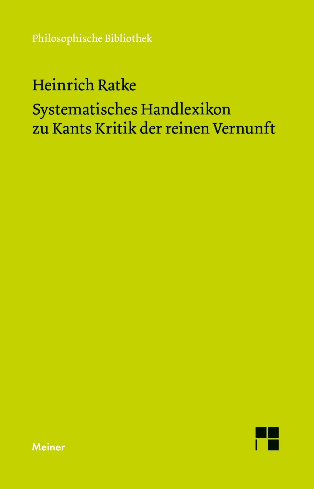 Cover: 9783787348831 | Systematisches Handlexikon zu Kants Kritik der reinen Vernunft | Ratke