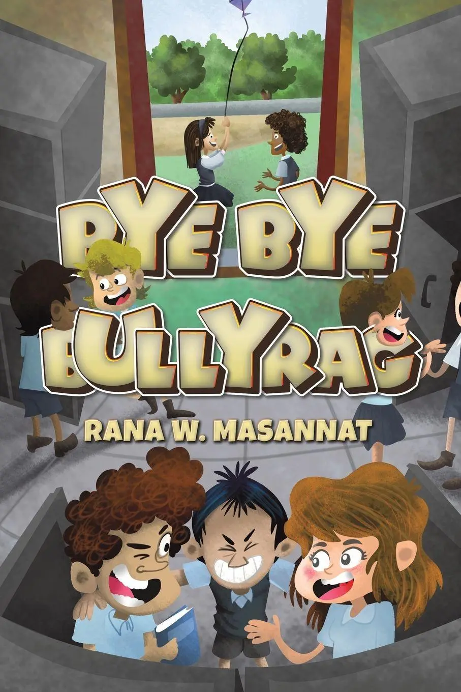 Cover: 9789948668831 | Bye Bye Bullyrag | Rana W. Masannat | Taschenbuch | Englisch | 2025