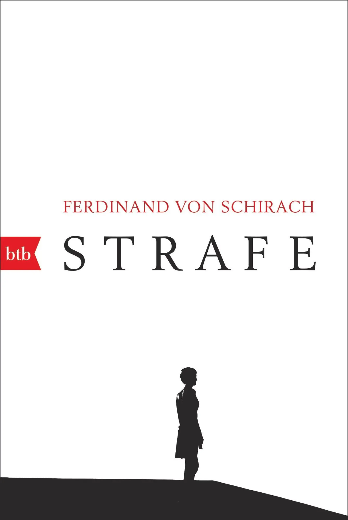 Cover: 9783442718931 | Strafe | Stories | Ferdinand von Schirach | Taschenbuch | 192 S. | btb