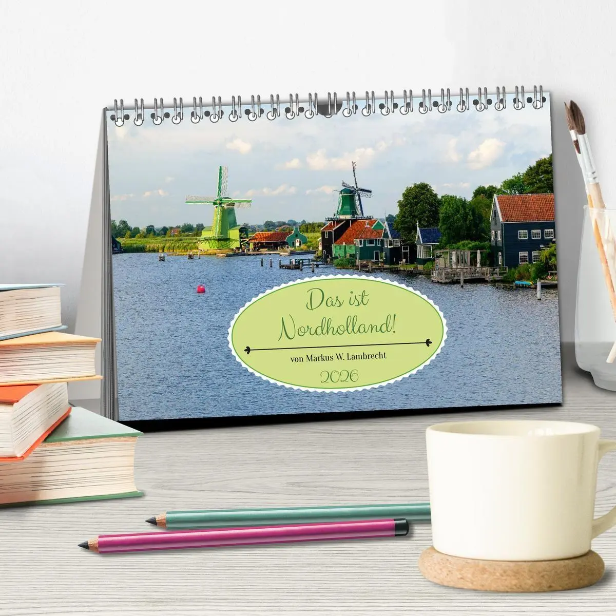 Bild: 9783516688931 | Das ist Nordholland! Querformat (Tischkalender 2026 DIN A5 quer),...