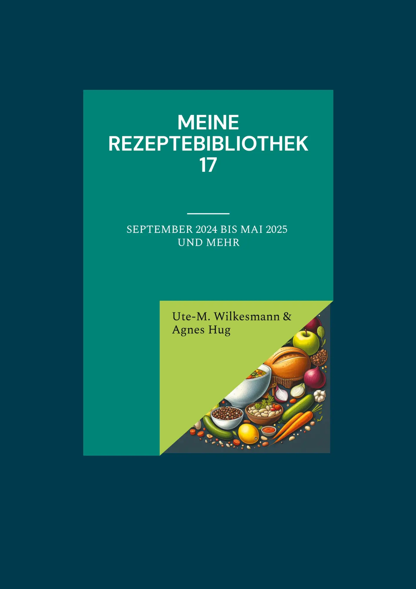 Cover: 9783819248931 | Meine Rezeptebibliothek 17 | September 2024 bis Mai 2025 und mehr
