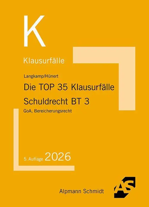 Cover: 9783867528931 | Die TOP 35 Klausurfälle Schuldrecht BT 3 | GoA, Bereicherungsrecht