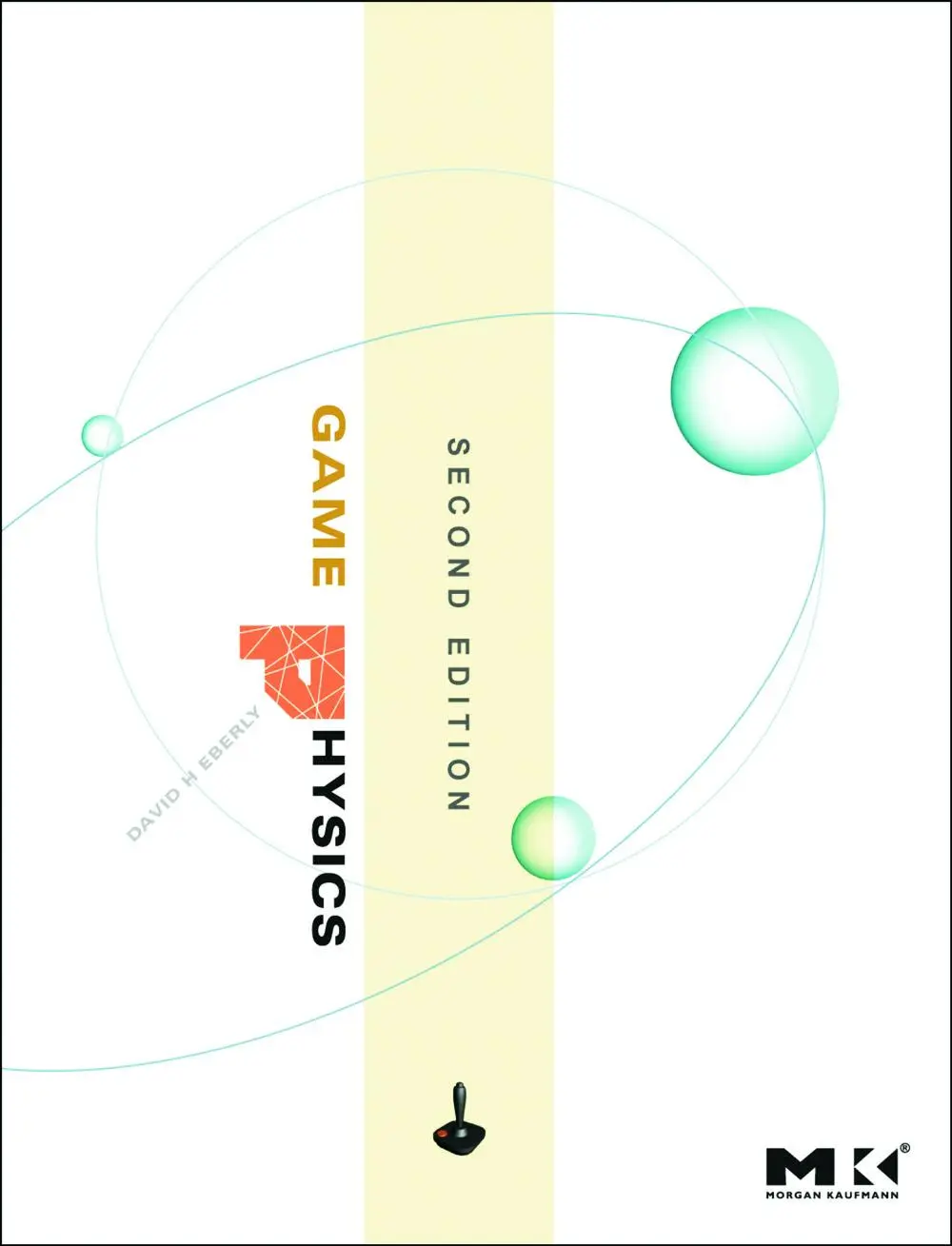 Cover: 9780123749031 | Game Physics | David H. Eberly | Buch | Einband - fest (Hardcover)