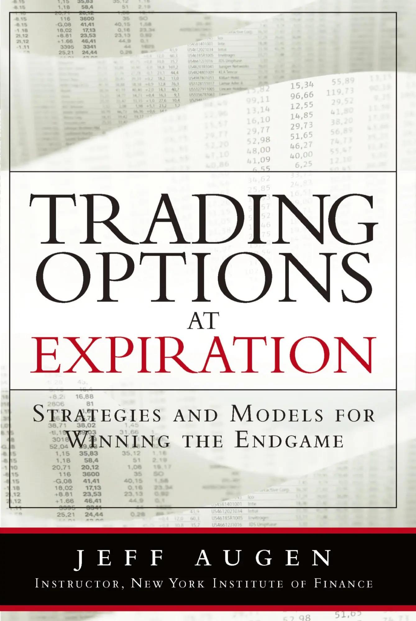 Cover: 9780133409031 | Trading Options at Expiration: Strategies and Models for Winning...
