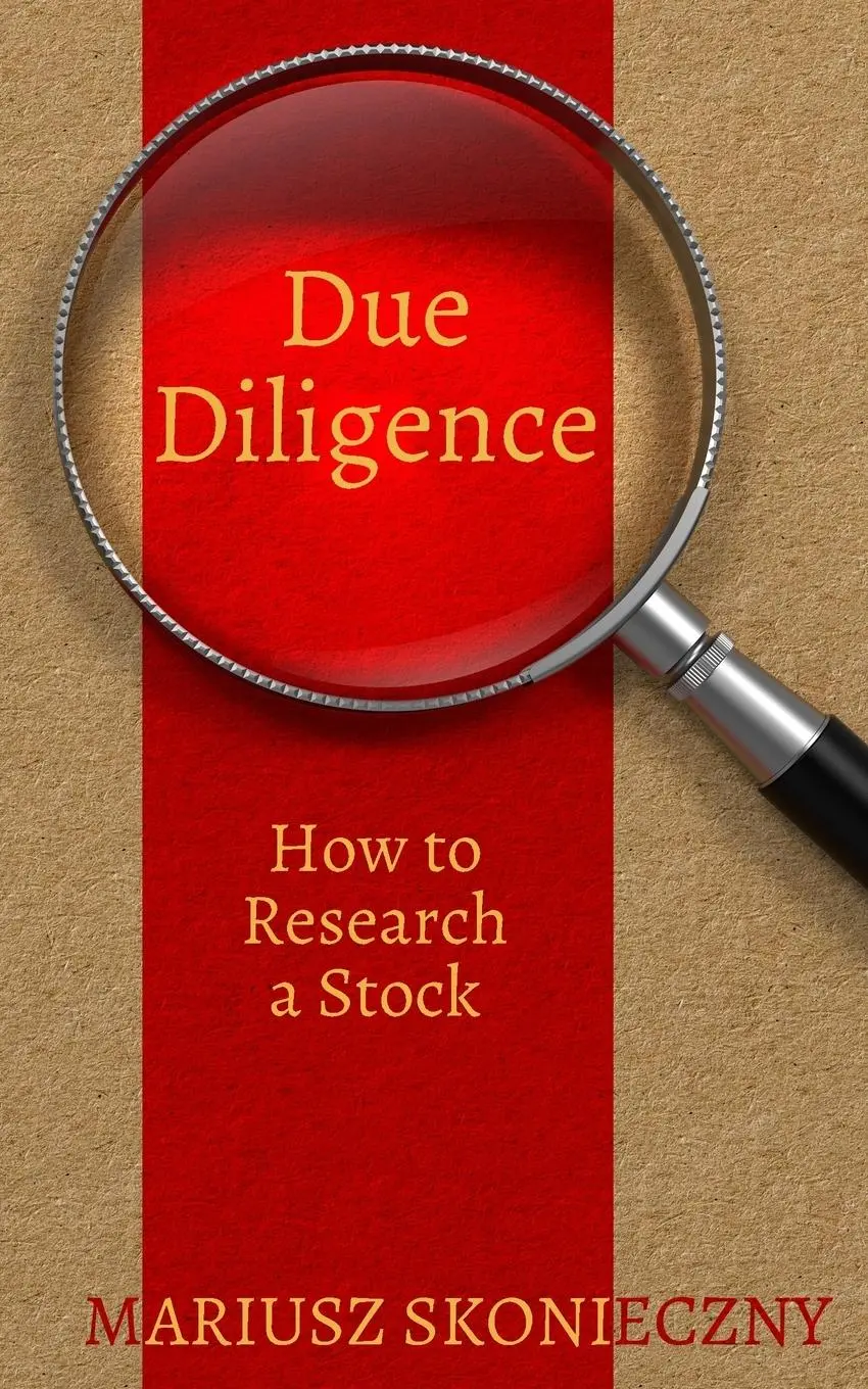 Cover: 9780984849031 | Due Diligence | How to Research a Stock | Mariusz Skonieczny | Buch