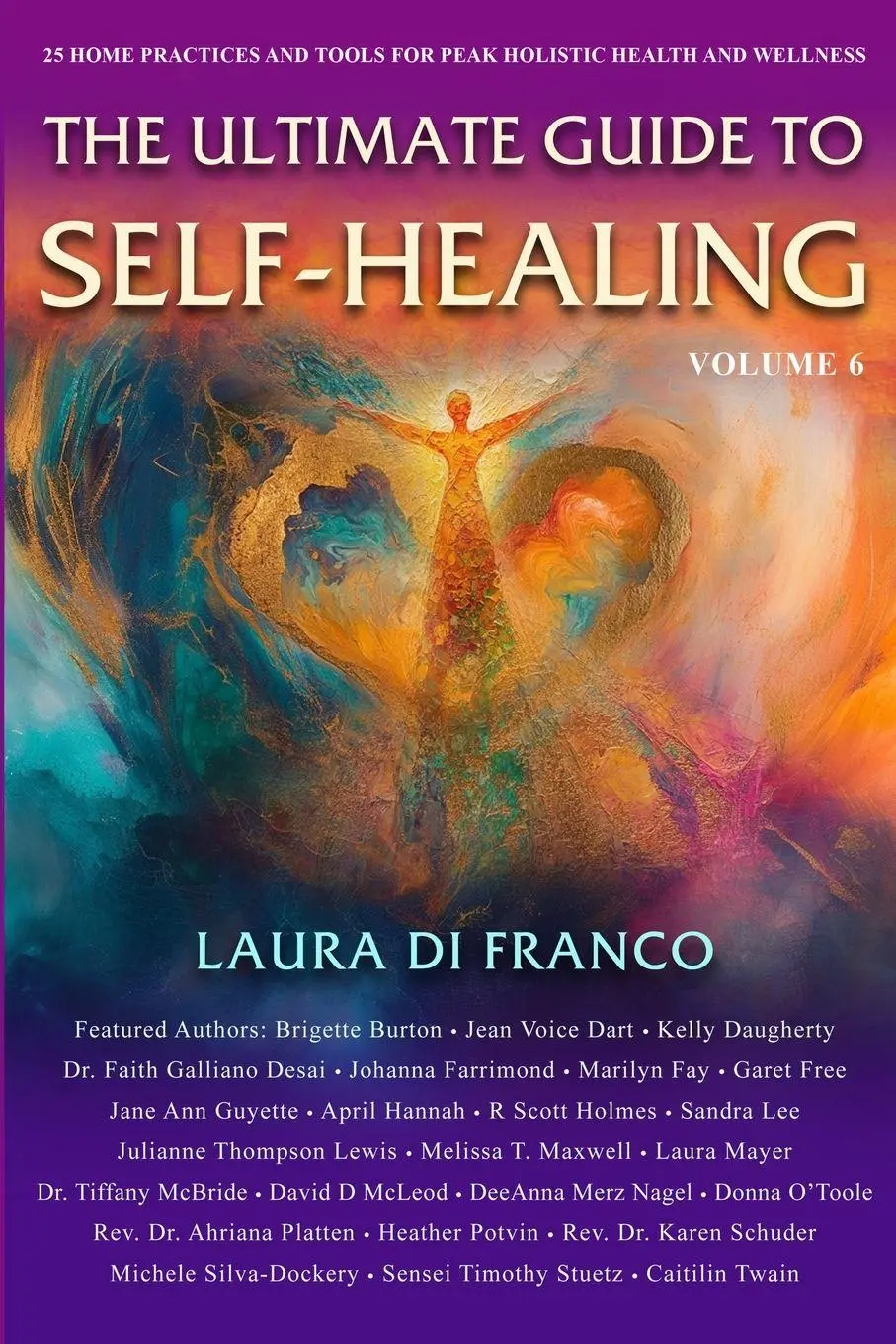 Cover: 9781969999031 | The Ultimate Guide to Self-Healing | Laura Di Franco | Taschenbuch