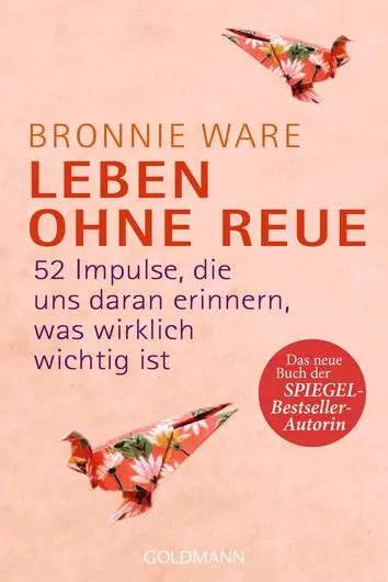 Cover: 9783442159031 | Leben ohne Reue | Bronnie Ware | Taschenbuch | 224 S. | Deutsch | 2016