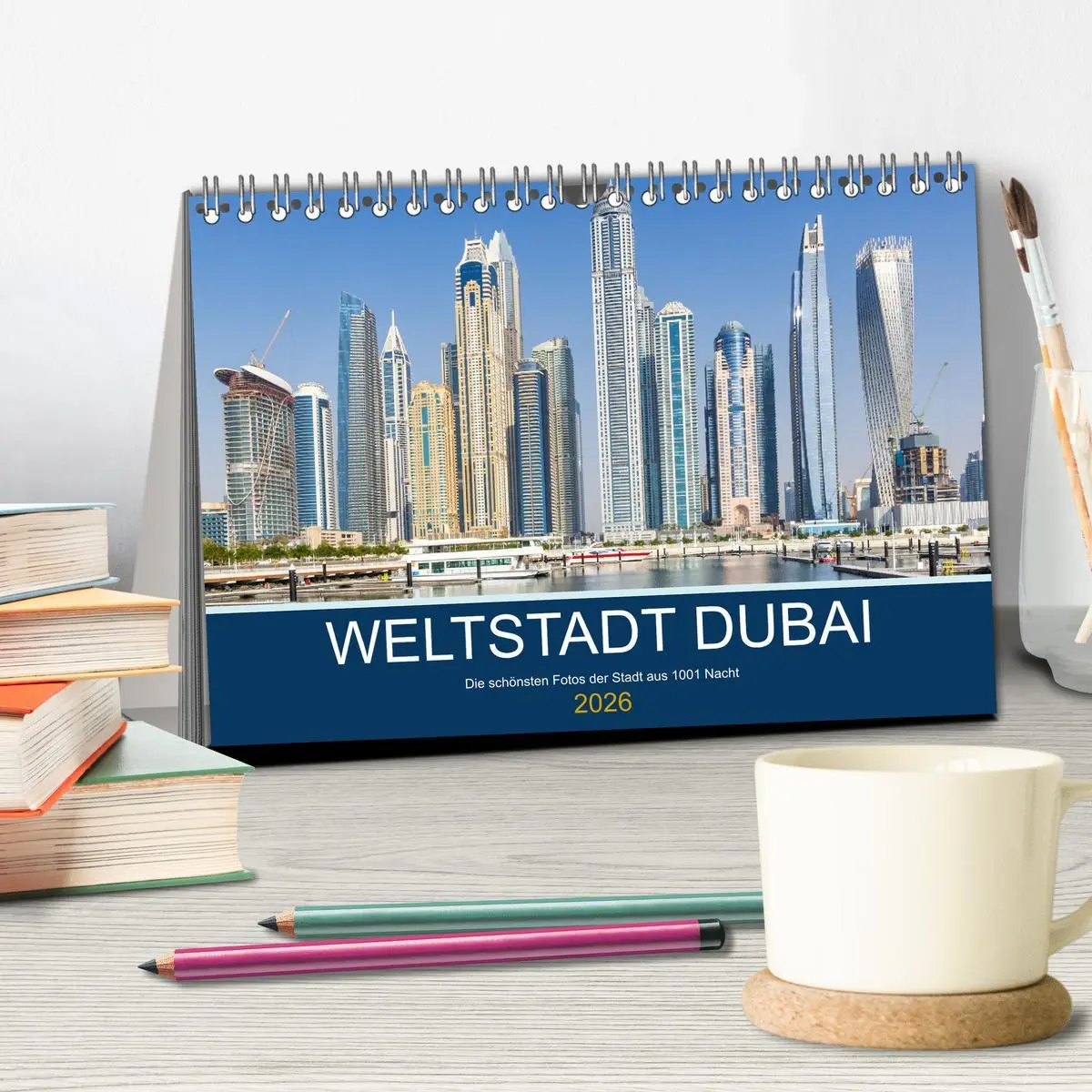 Bild: 9783457629031 | Weltstadt Dubai (Tischkalender 2026 DIN A5 quer), CALVENDO...
