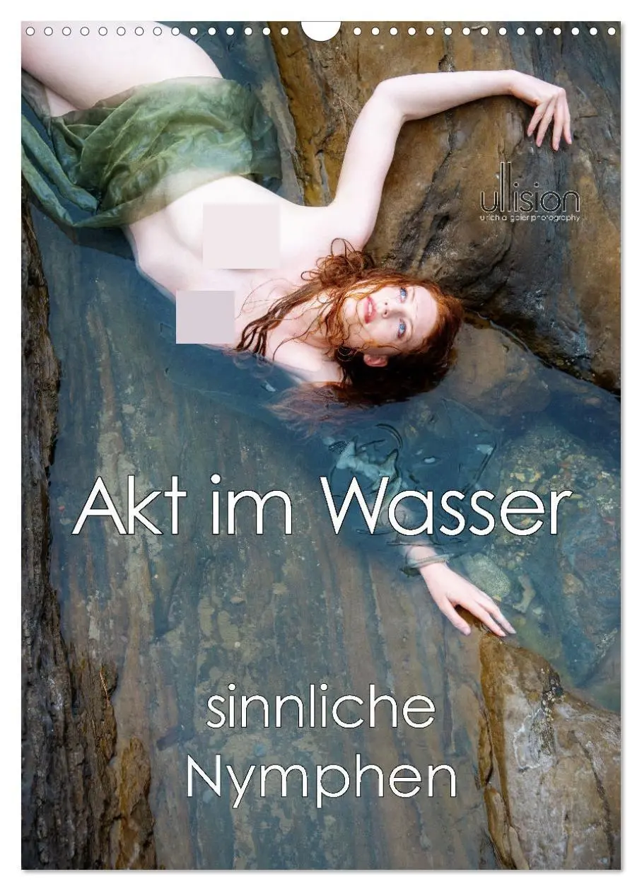 Cover: 9783516339031 | Akt im Wasser - sinnliche Nymphen (Wandkalender 2026 DIN A3 hoch),...