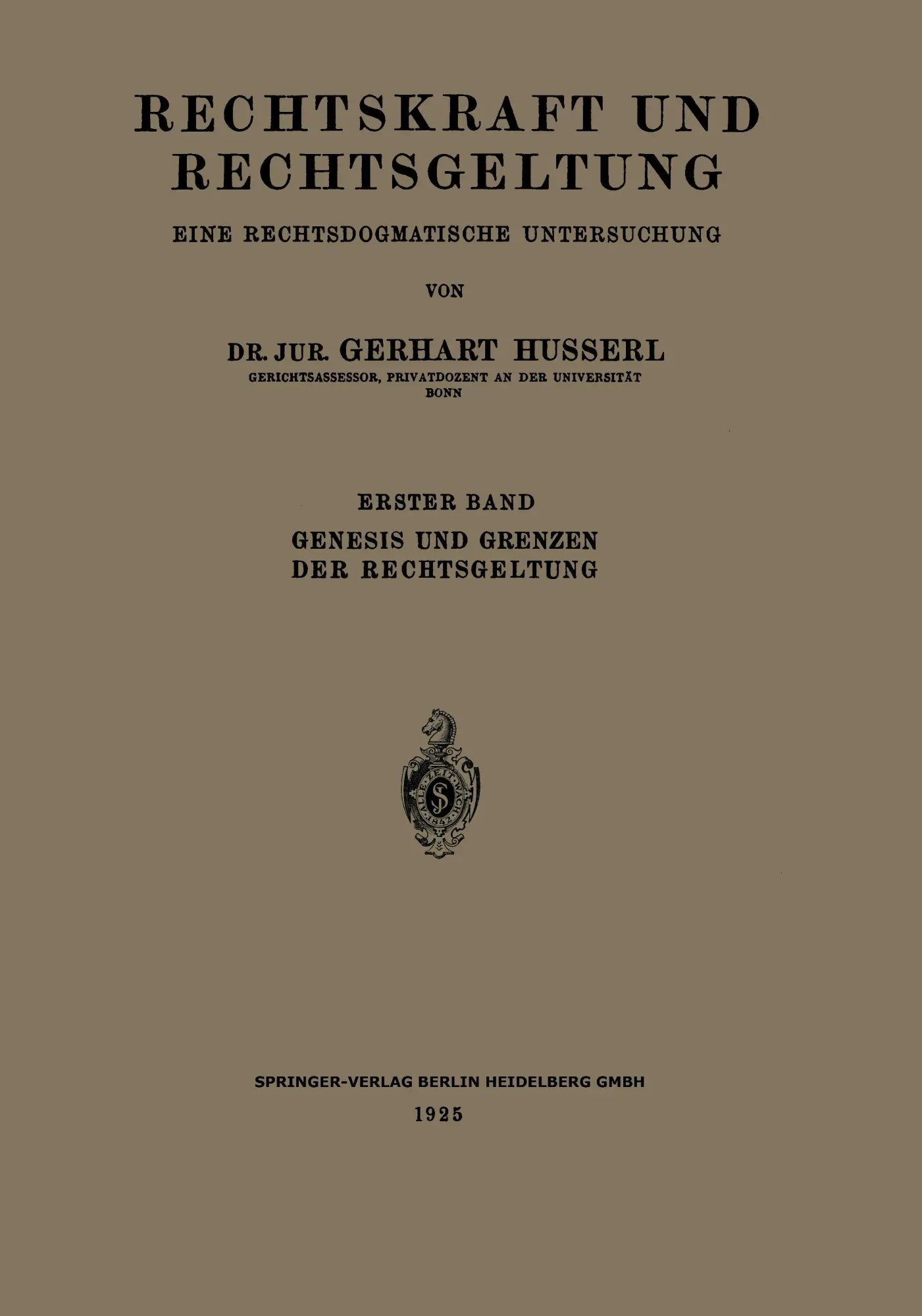 Cover: 9783662319031 | Rechtskraft und Rechtsgeltung: Eine Rechtsdogmatische Untersuchung