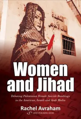 Cover: 9789652299031 | Women and Jihad | Rachel Avraham | Taschenbuch | Englisch | 2016