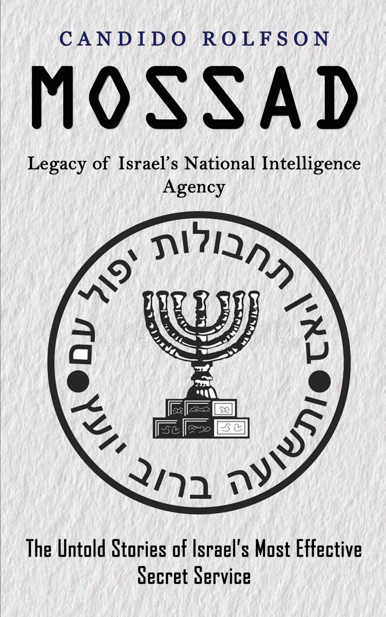 Cover: 9781774859131 | Mossad | Candido Rolfson | Taschenbuch | Kartoniert / Broschiert