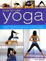 Cover: 9781844769131 | How to Use Yoga | Mira Mehta | Taschenbuch | Kartoniert / Broschiert