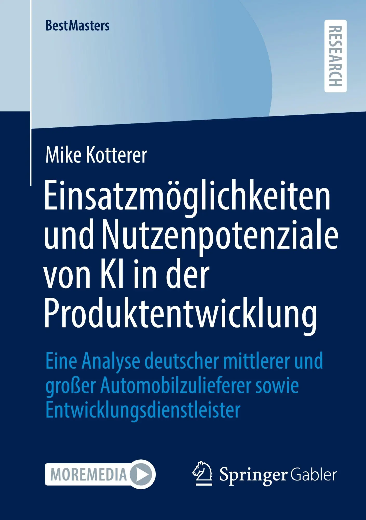 Cover: 9783658519131 | Einsatzmöglichkeiten und Nutzenpotenziale von KI in der...