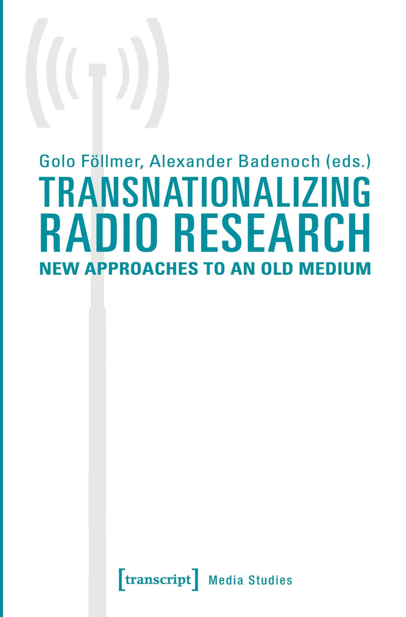 Transnationalizing Radio Research