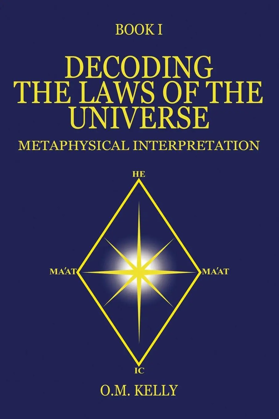 Cover: 9780645249231 | DECODING THE LAWS OF THE UNIVERSE | METAPHYSICAL INTERPRETATION | Buch