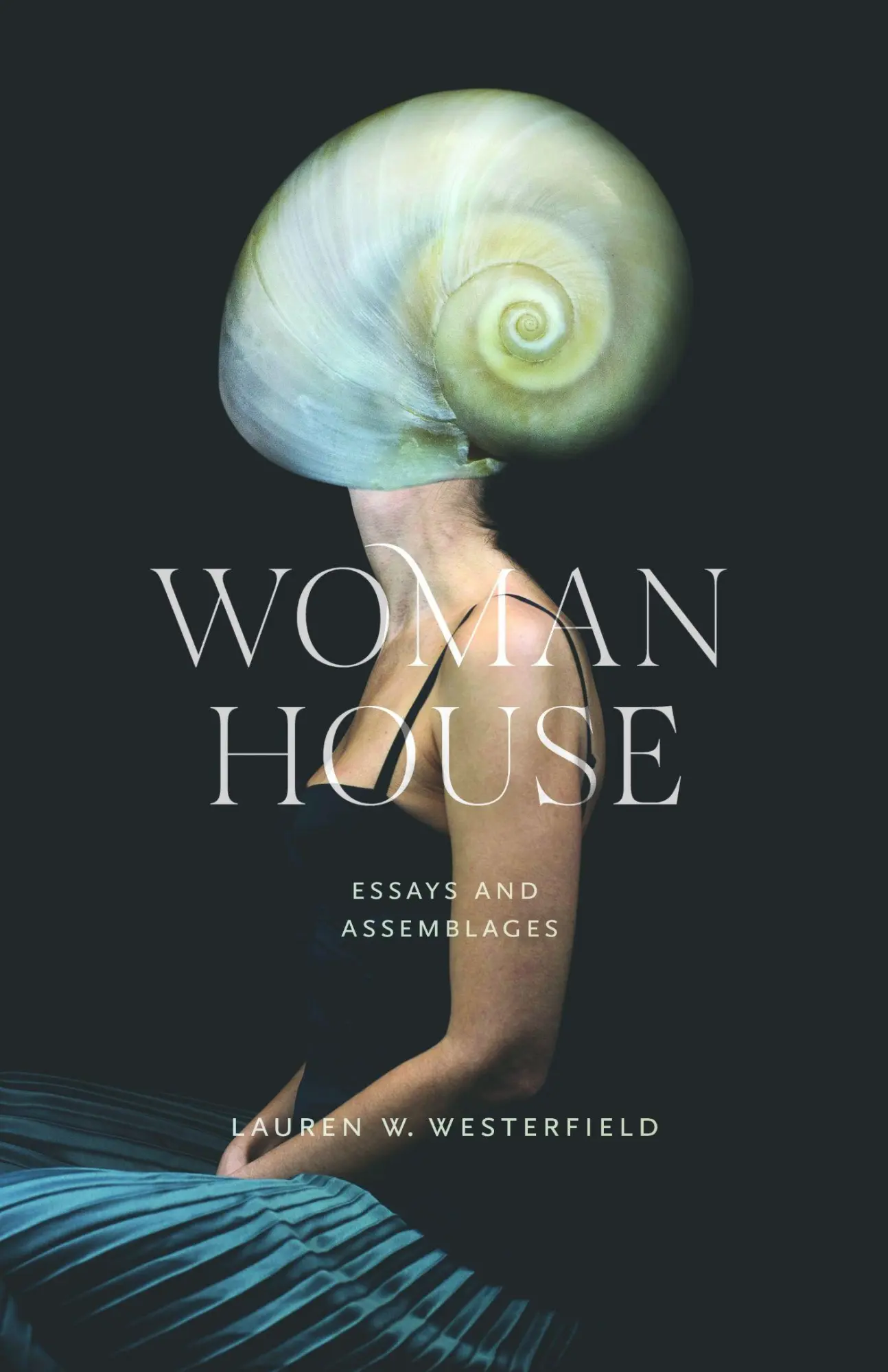 Cover: 9781625349231 | Woman House | Essays and Assemblages | Lauren W Westerfield | Buch