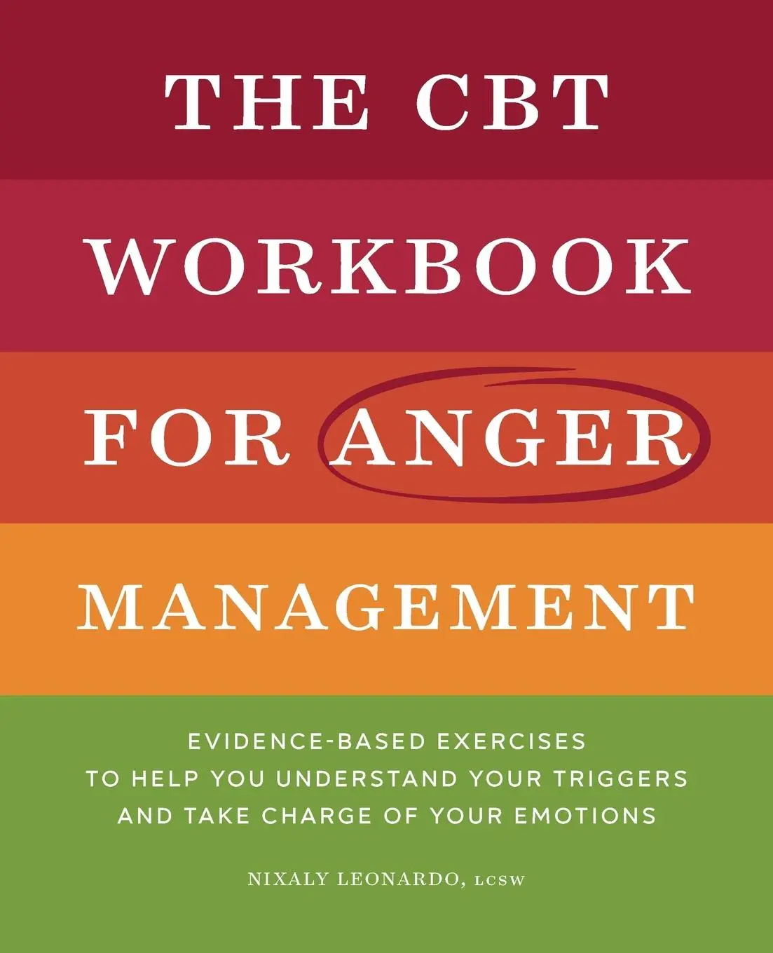 Cover: 9781638079231 | The CBT Workbook for Anger Management | Nixaly Leonardo | Taschenbuch