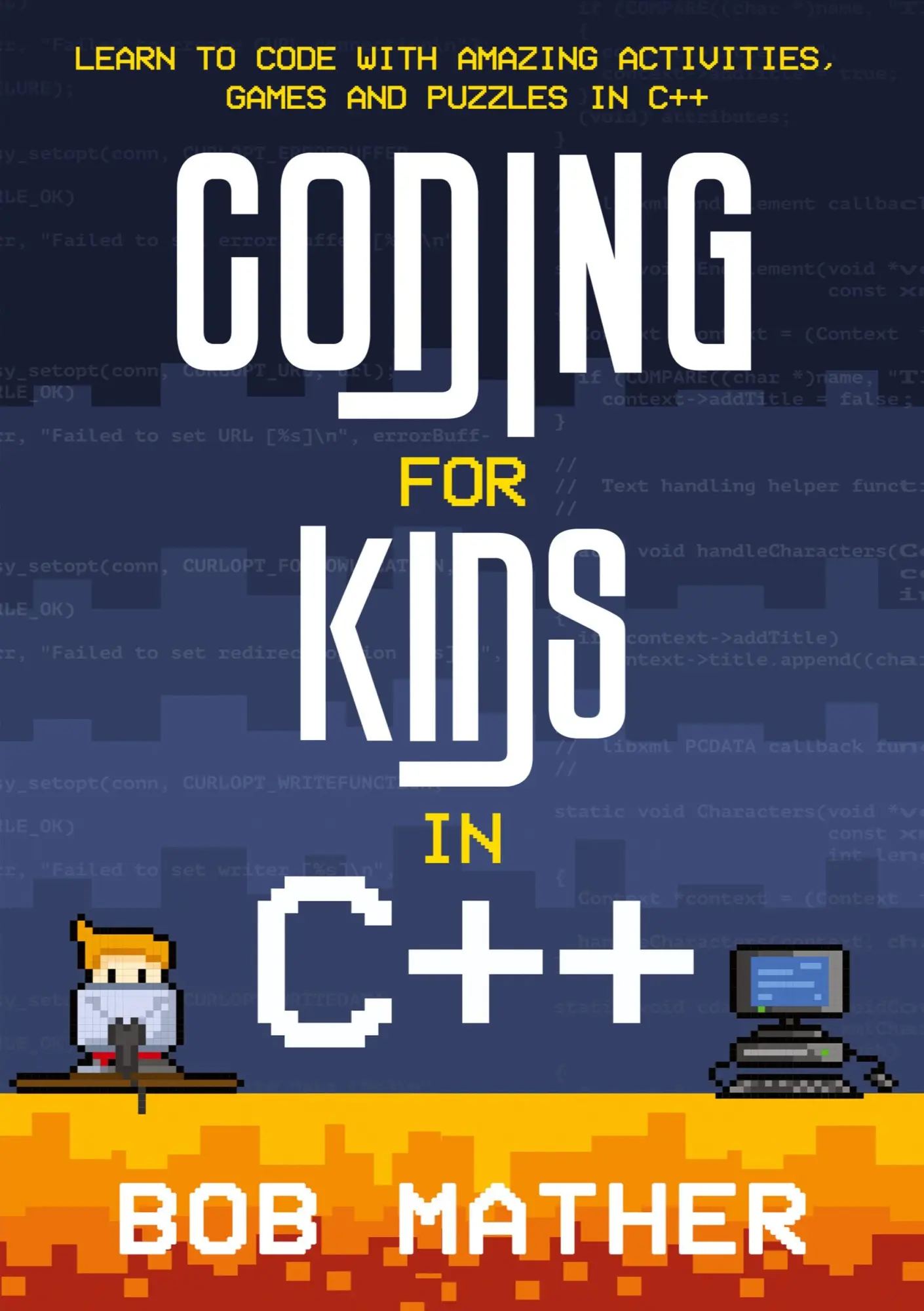 Cover: 9781922659231 | Coding for Kids in C++ | Bob Mather | Taschenbuch | Englisch | 2021