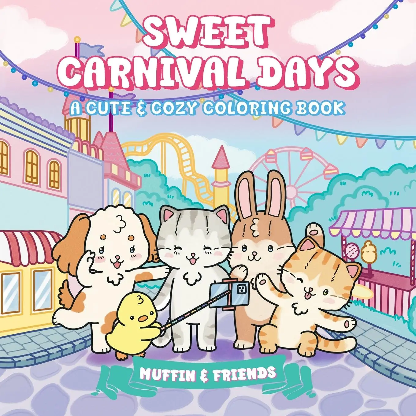 Cover: 9781923029231 | Sweet Carnival Days | Muffin &amp; Friends | Taschenbuch | Englisch | 2025