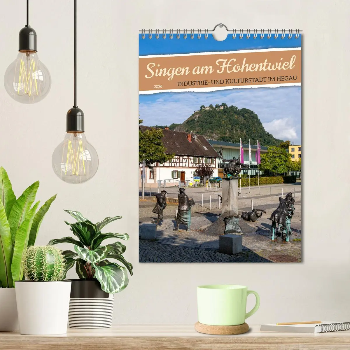 Bild: 9783516249231 | Singen am Hohentwiel (Wandkalender 2026 DIN A4 hoch), CALVENDO...
