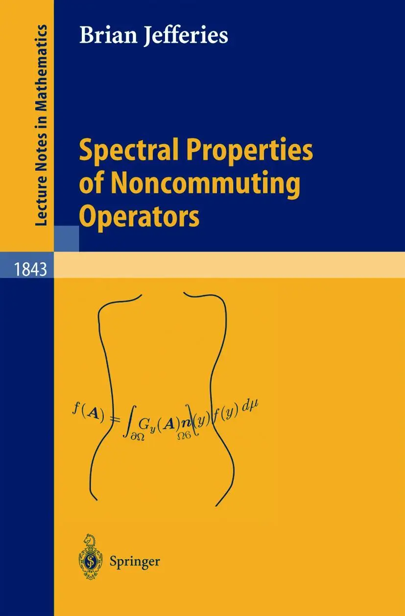 Cover: 9783540219231 | Spectral Properties of Noncommuting Operators | Brian R. Jefferies