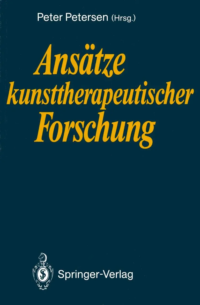 Cover: 9783540529231 | Ansätze kunsttherapeutischer Forschung | Peter Petersen | Taschenbuch