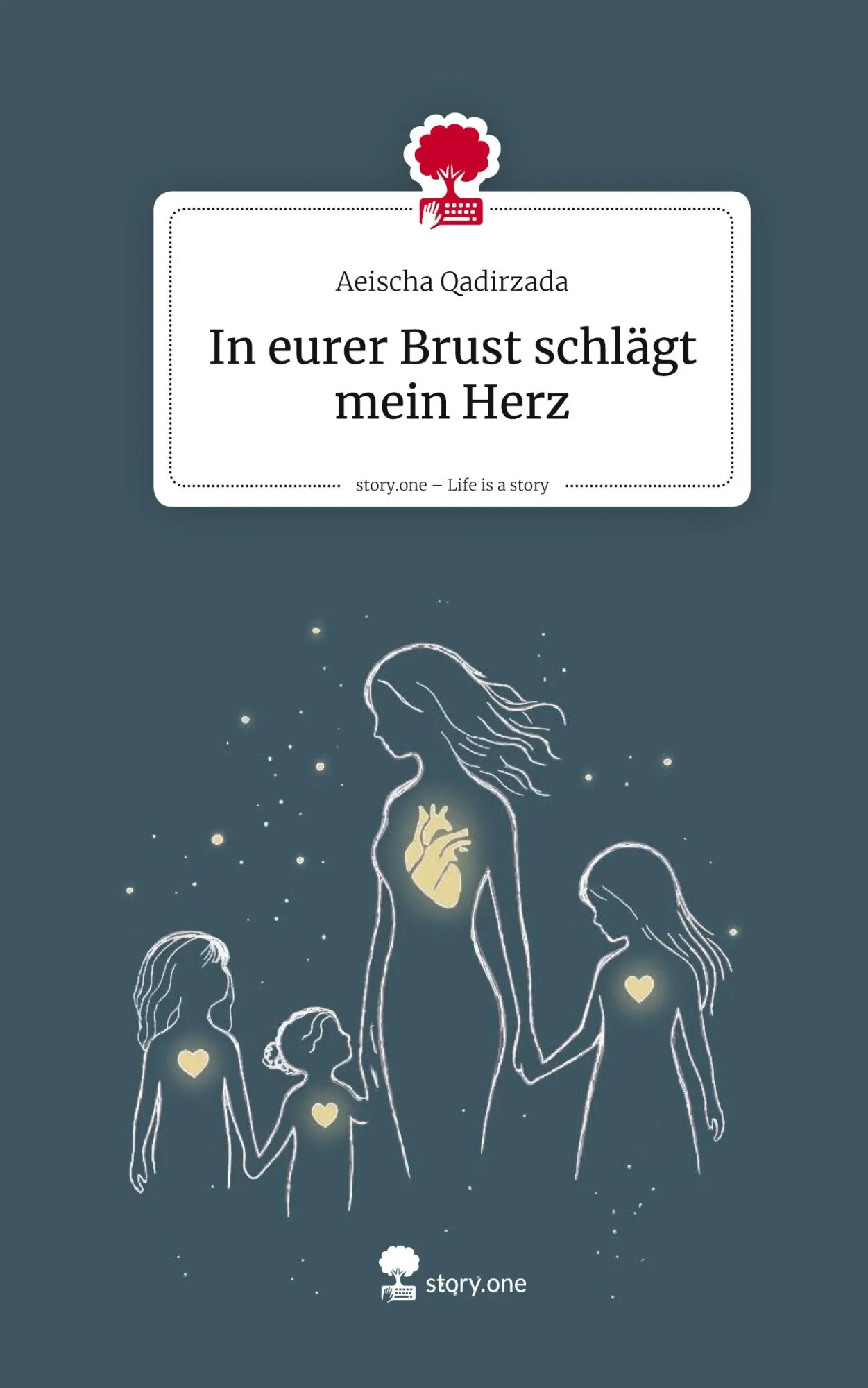 Cover: 9783711589231 | In eurer Brust schlägt mein Herz. Life is a Story - story.one | Buch