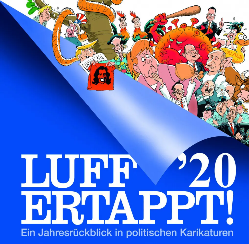 Cover: 9783839229231 | Luff '20 - Ertappt | Ein Jahresrückblick in politischen Karikaturen