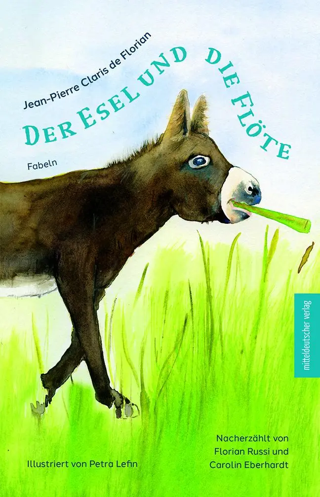 Cover: 9783963119231 | Der Esel und die Flöte | Fabeln | Florian Russi (u. a.) | Taschenbuch
