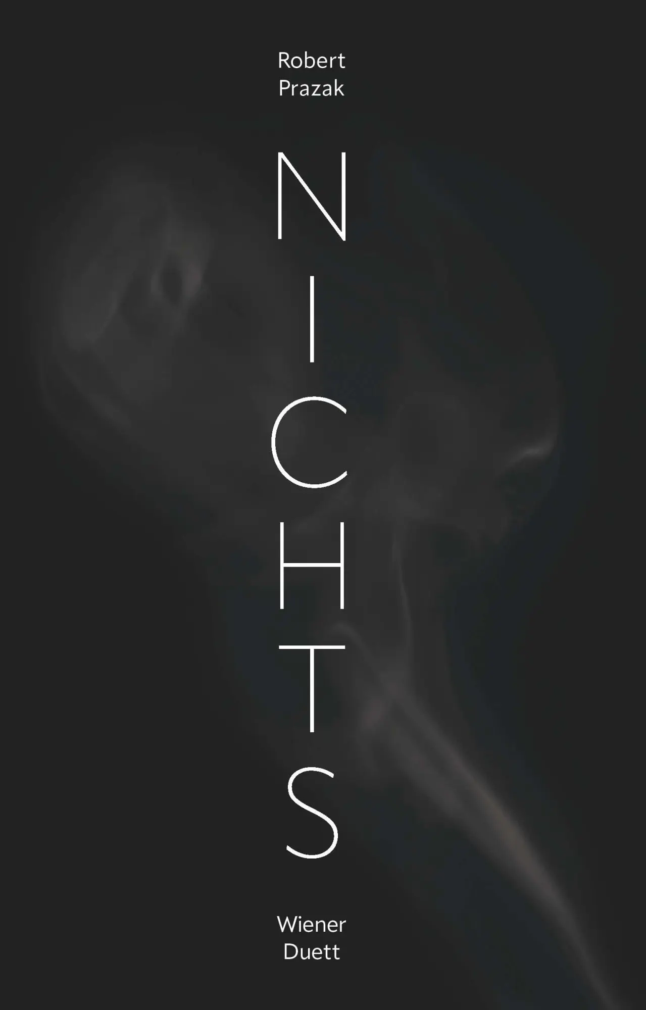 Cover: 9783991529231 | Nichts | Wiener Duett | Robert Prazak | Taschenbuch | 238 S. | Deutsch