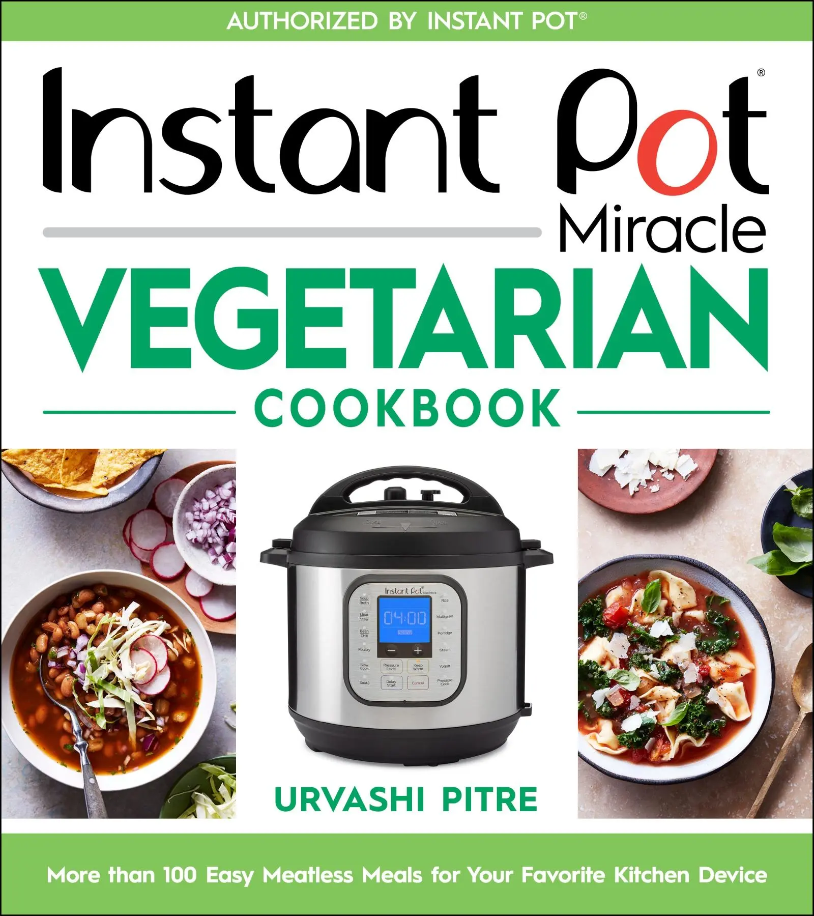Cover: 9780358379331 | Instant Pot Miracle Vegetarian Cookbook | Urvashi Pitre | Taschenbuch