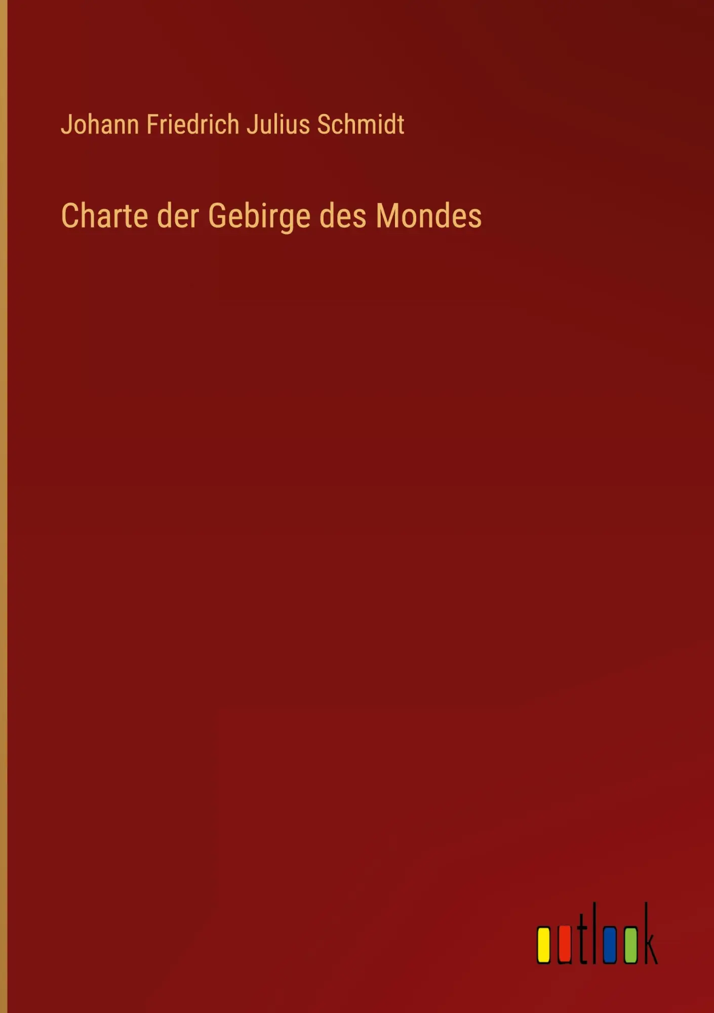Cover: 9783368669331 | Charte der Gebirge des Mondes | Johann Friedrich Julius Schmidt | Buch