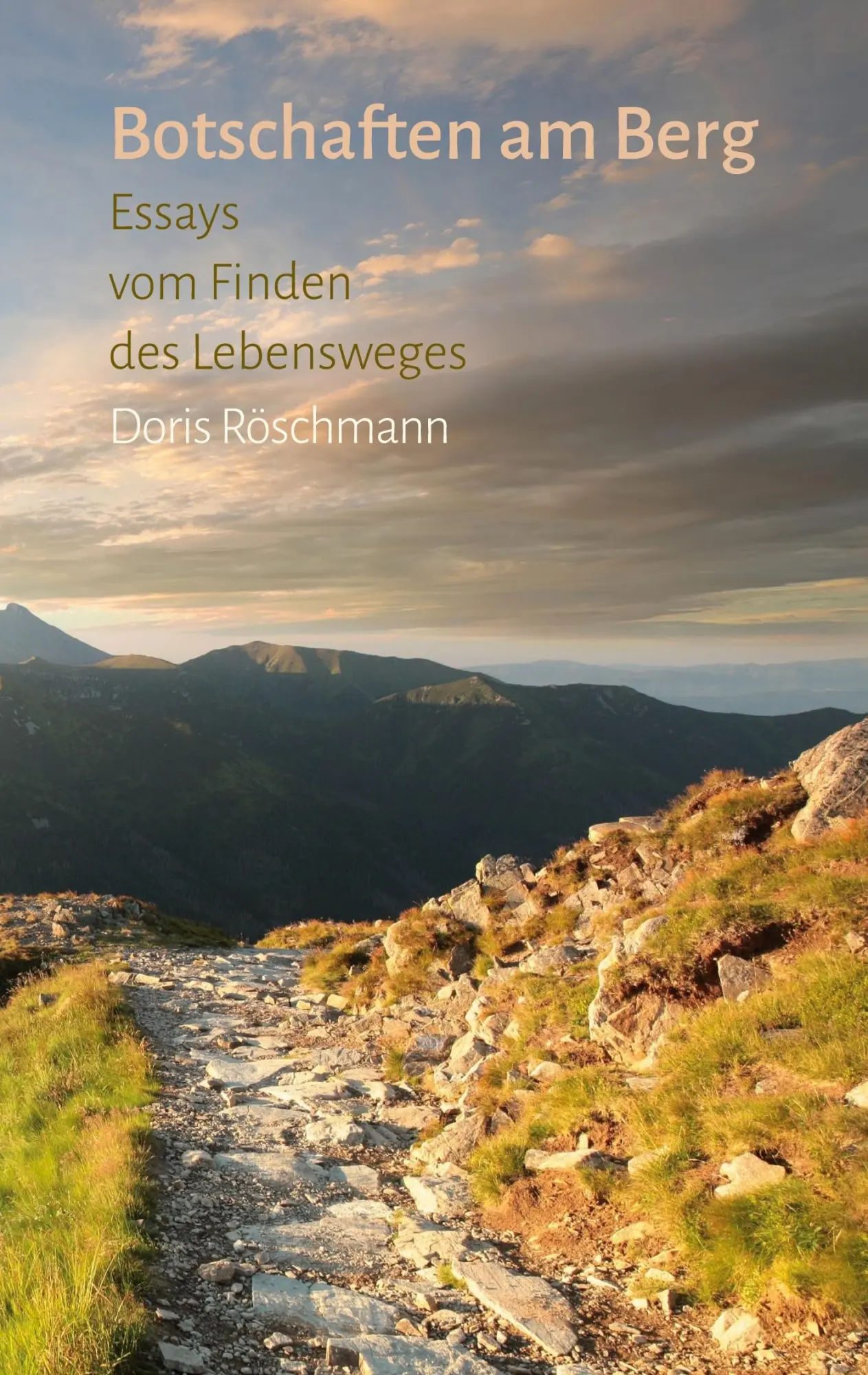Cover: 9783769309331 | Botschaften am Berg | Essays vom Finden des Lebensweges | Röschmann