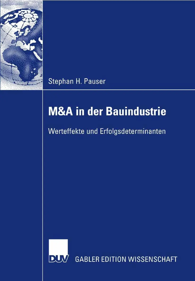 Cover: 9783835009431 | M&amp;A in der Bauindustrie | Werteffekte und Erfolgsdeterminanten | Buch