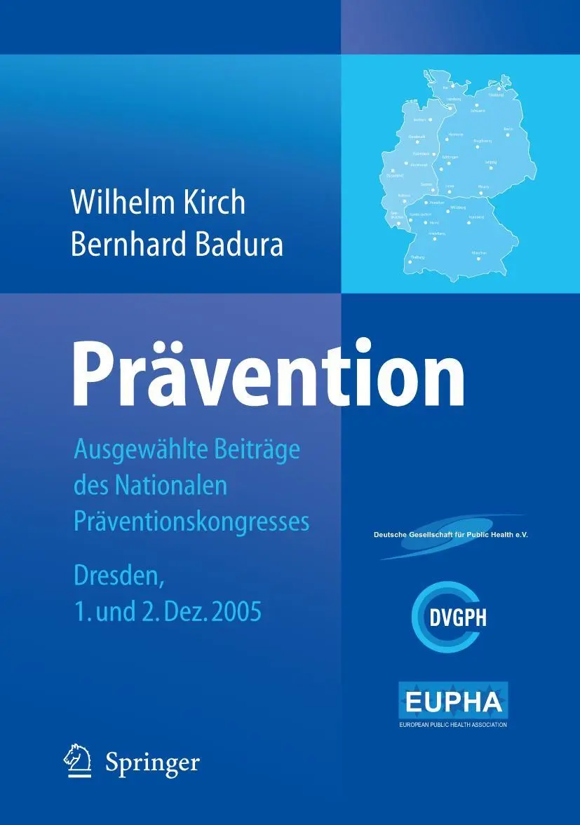 Cover: 9783540289531 | Prävention | Bernhard Badura (u. a.) | Buch | xx | Deutsch | 2005