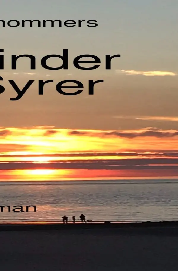 Cover: 9783565109531 | Die Kinder der Syrer | DE | Herbert Schommers | Taschenbuch | 272 S.