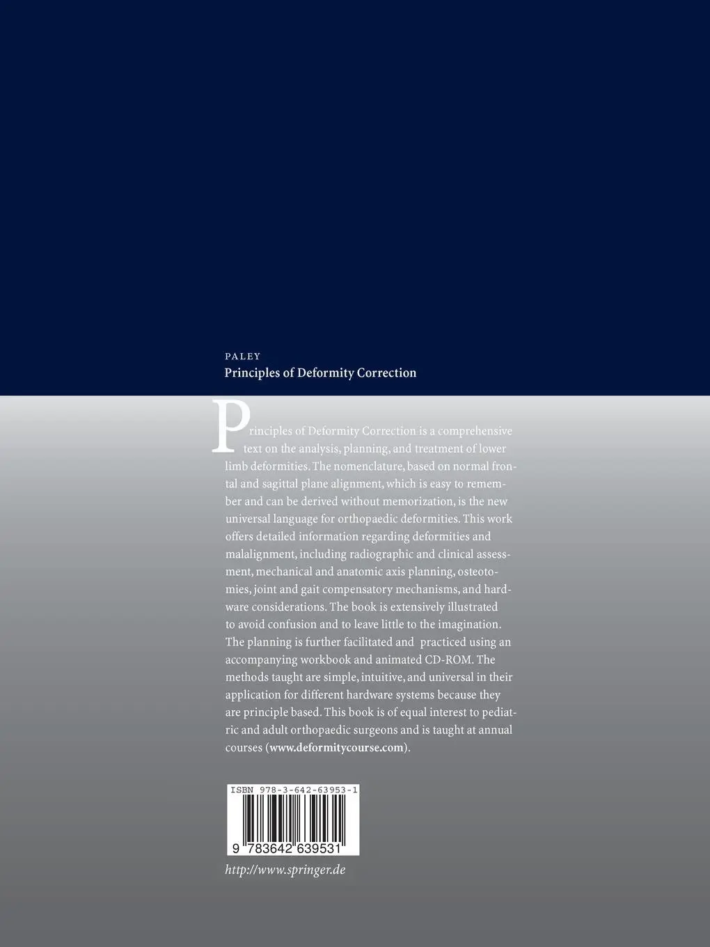 Rückseite: 9783642639531 | Principles of Deformity Correction | Dror Paley | Taschenbuch | xxv