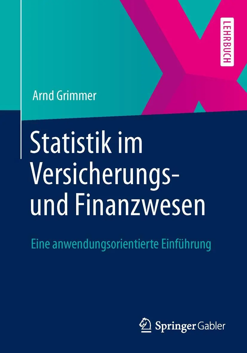 Cover: 9783658029531 | Statistik im Versicherungs- und Finanzwesen | Arnd Grimmer | Buch | x