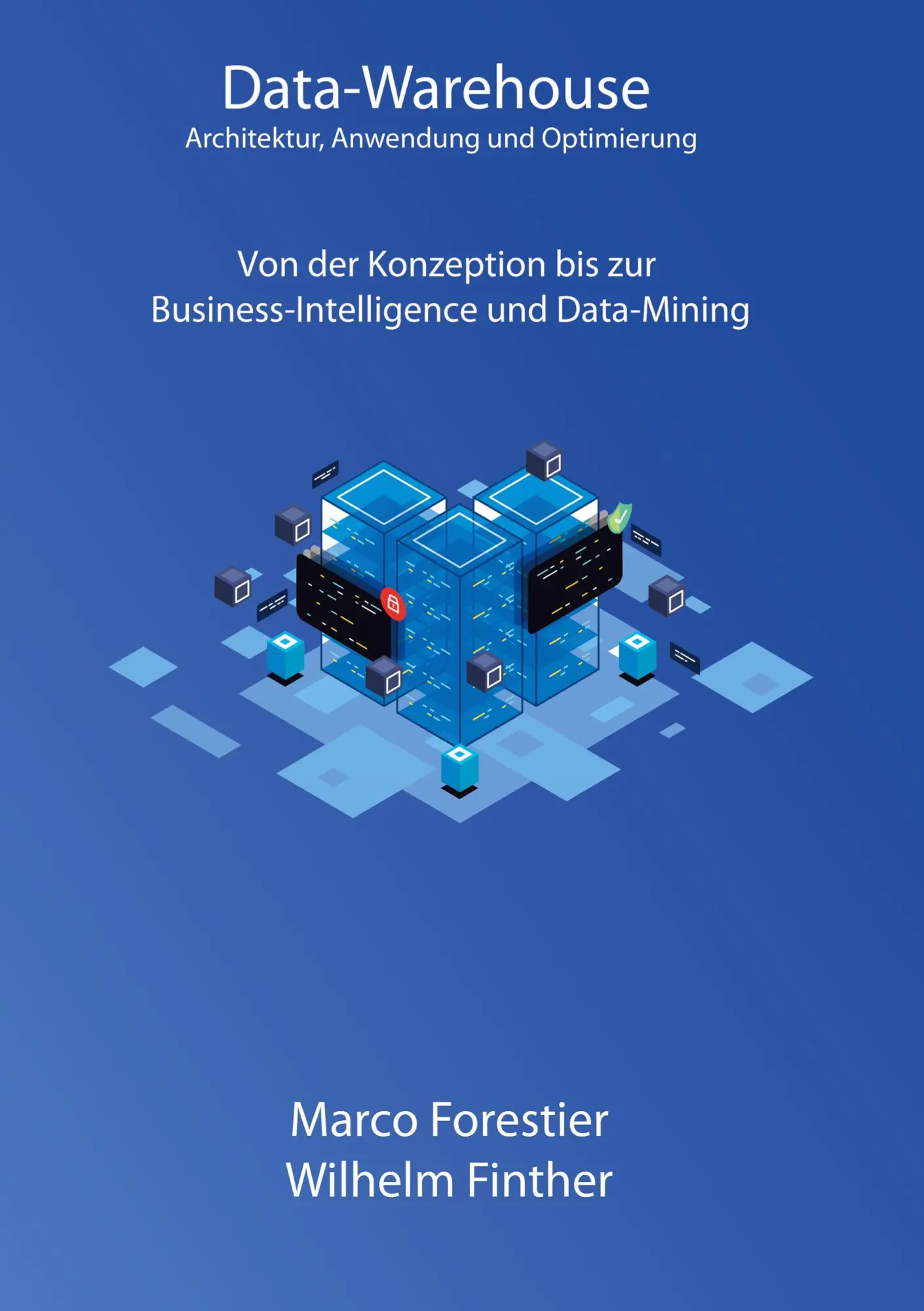 Cover: 9783757889531 | Data-Warehouse: Architektur, Anwendung und Optimierung | Buch | 764 S.