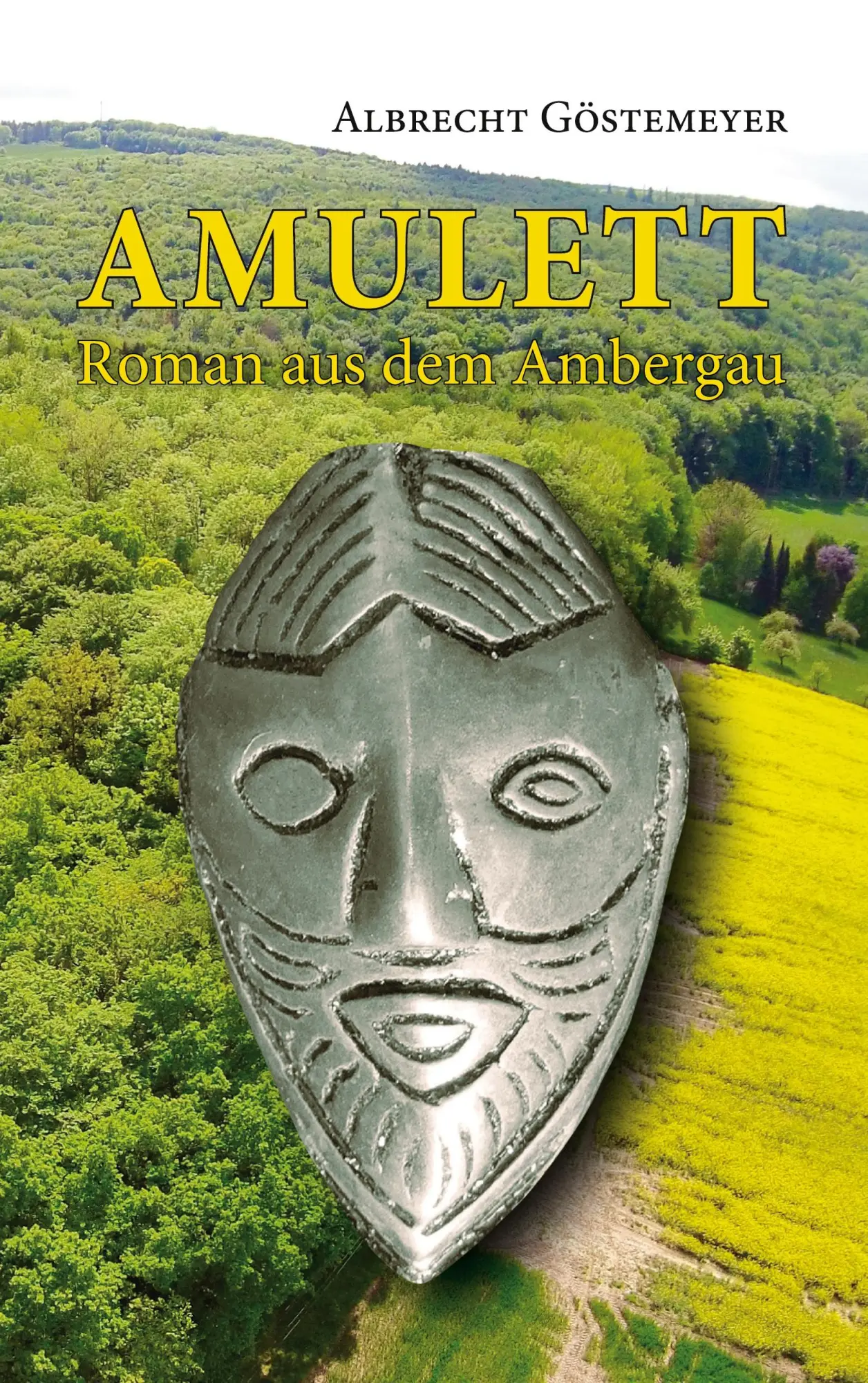Cover: 9783758329531 | Amulett | Roman aus dem Ambergau | Albrecht Göstemeyer | Taschenbuch