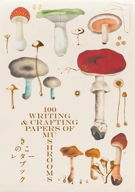 Cover: 9784756249531 | 100 Writing and Crafting Papers of Mushrooms | Pie International