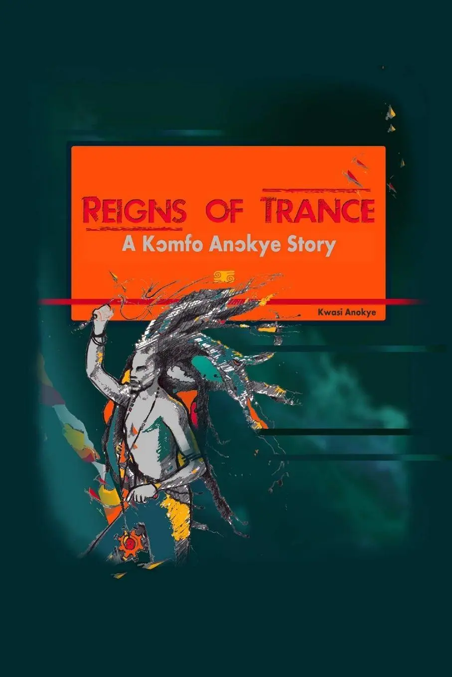 Cover: 9781329849631 | Reigns of Trance | A Komfo Anokye Story | Kwasi Anokye | Taschenbuch