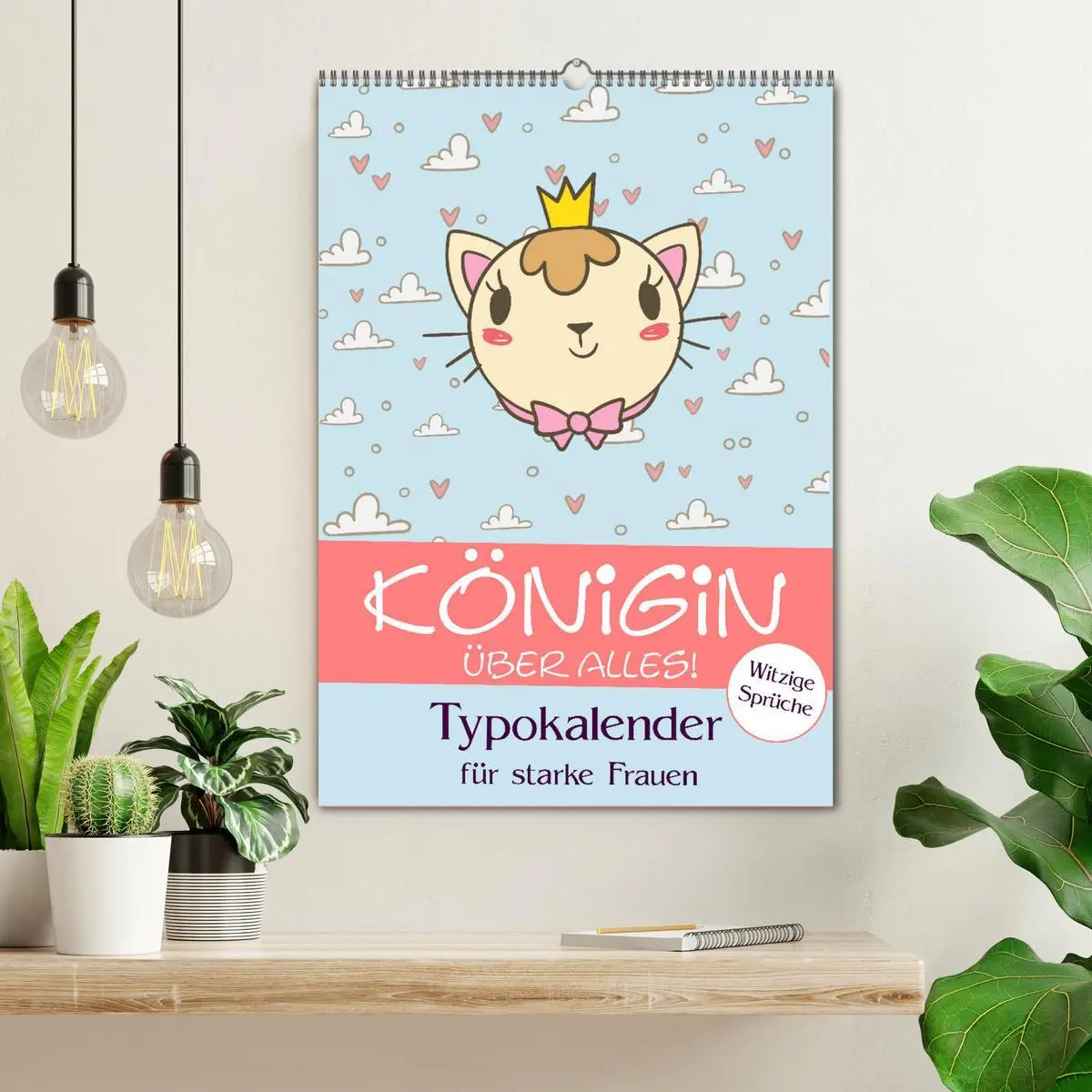 Bild: 9783516379631 | Königin über alles! Typokalender für starke Frauen (Wandkalender...