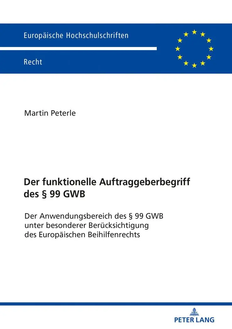 Cover: 9783631809631 | Der funktionelle Auftraggeberbegriff des § 99 GWB | Peterle | Buch